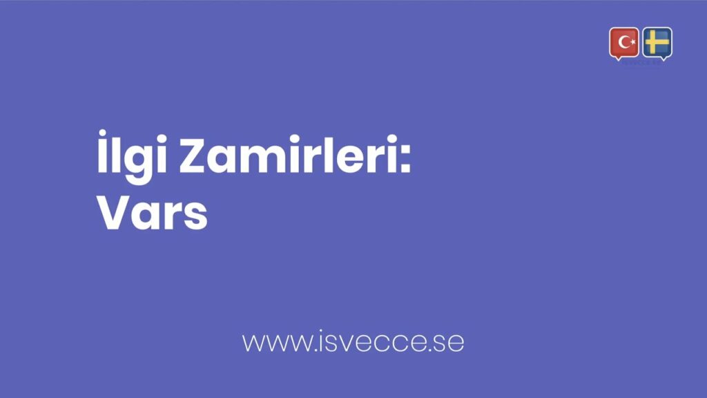 Isvecce ilgi zamiri Vars