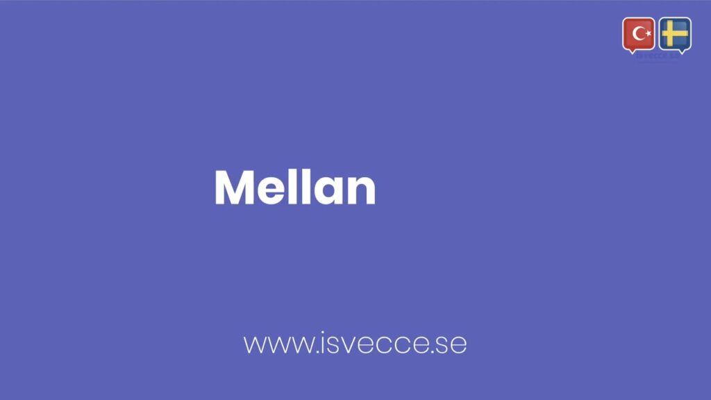 mellan