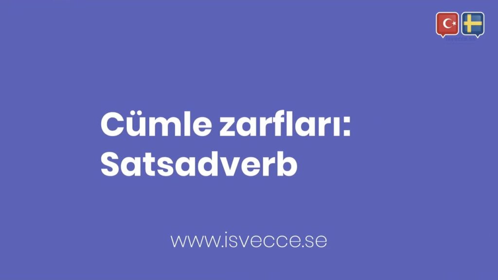 Cumle zarflari Satsadverb