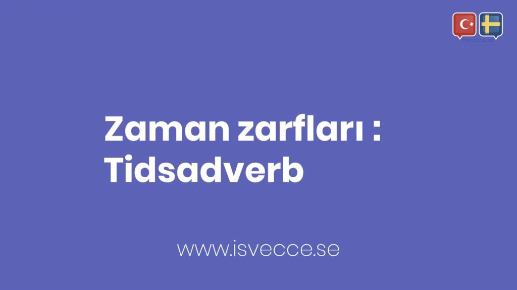 Zaman zarflari Tidsadverb