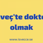 isveçte doktor olmak