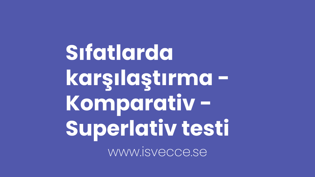 sifatlarda karsilastirma kooperativ superlativ